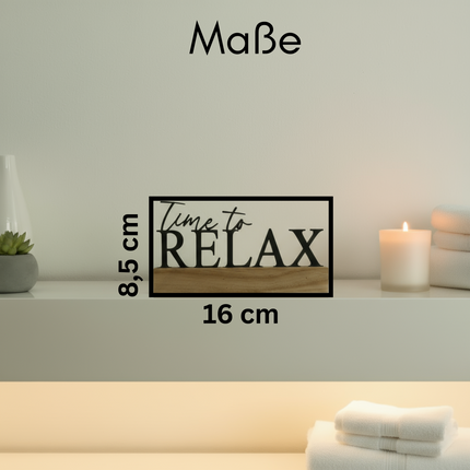 Time to Relax – dekorativer Aufsteller   Schwarz  Kraftélia    Wanddeko