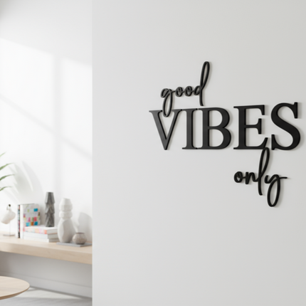 Good Vibes only – Holzschriftzug
