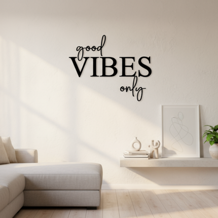 Good Vibes only – Holzschriftzug