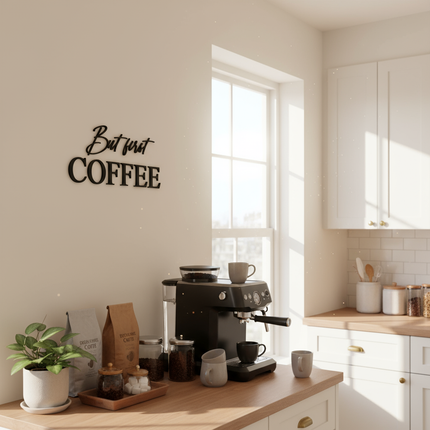 But first Coffee – Schriftzug aus Holz