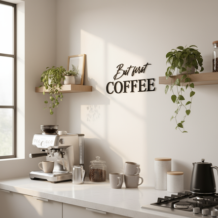 But first Coffee – Schriftzug aus Holz