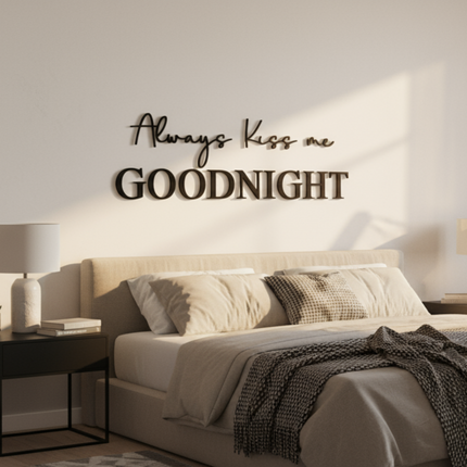 Always Kiss Me Goodnight – Schriftzug aus Holz