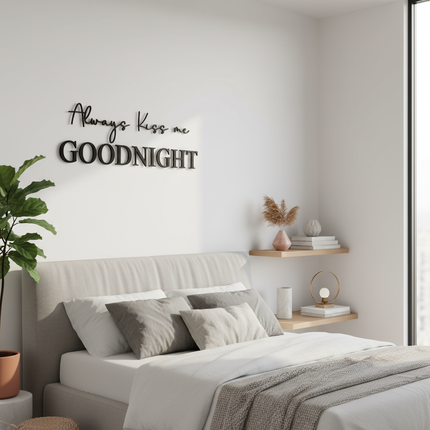 Always Kiss Me Goodnight – Schriftzug aus Holz