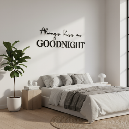 Always Kiss Me Goodnight – Schriftzug aus Holz