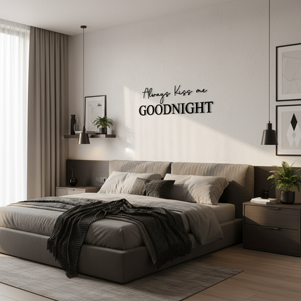 Always Kiss Me Goodnight – Schriftzug aus Holz
