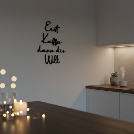 Erst Kaffee, dann die Welt - Holzschriftzug   Schwarz / S-45 cm x 35 cm  Kraftélia    Wanddeko