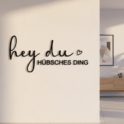 Hey du hübsches Ding – humorvolle Wanddeko für Flur, Wohnzimmer & Schlafzimmer   Schwarz / S-25 cm x 55 cm  Kraftélia    Wanddeko