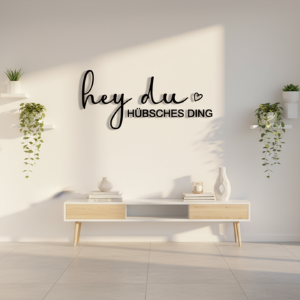 Hey du hübsches Ding – humorvolle Wanddeko für Flur, Wohnzimmer & Schlafzimmer   Schwarz / S-25 cm x 55 cm  Kraftélia    Wanddeko