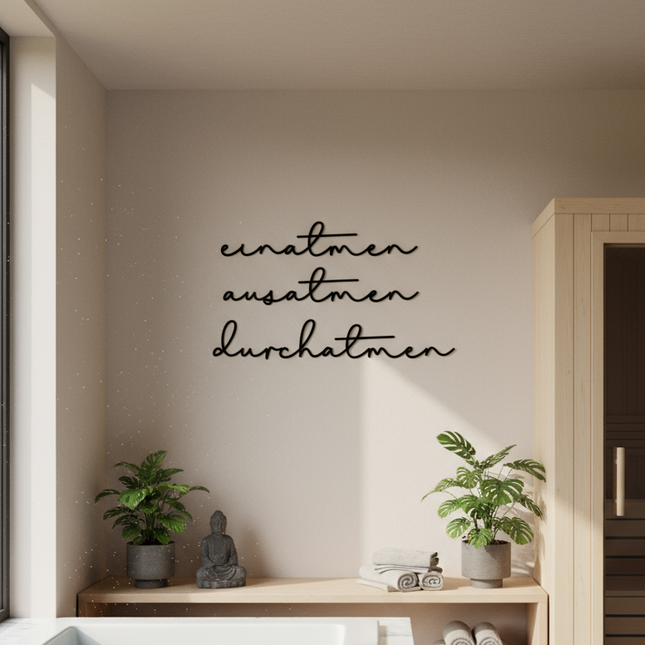 Einatmen, ausatmen, durchatmen – Schriftzug aus Holz