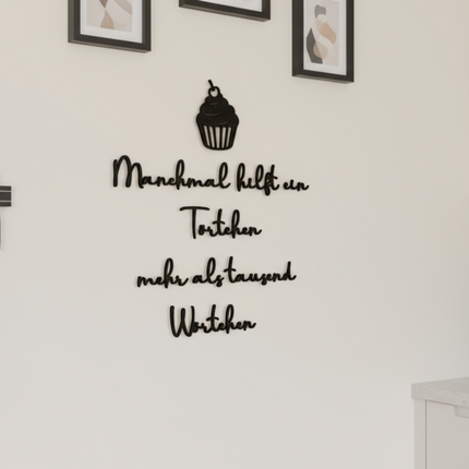 Manchmal hilft ein Törtchen mehr als tausend Wörtchen – witzige Wanddeko mit Cupcake für Küche & Esszimmer   Schwarz / S-45 cm x 40 cm  Kraftélia    Wanddeko
