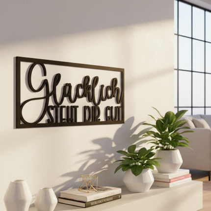 Glücklich steht dir gut! – motivierende Wanddeko für Flur, Wohnzimmer & Büro   Schwarz / S-11 cm x 25 cm  Kraftélia    Wanddeko