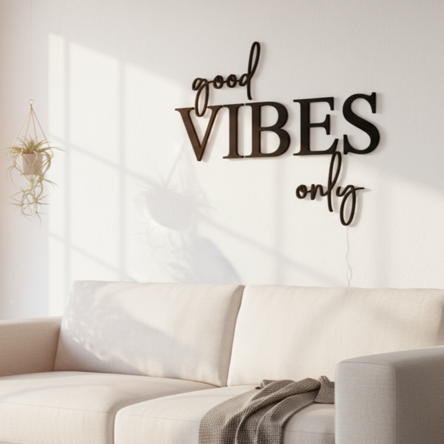 Good Vibes only – Holzschriftzug