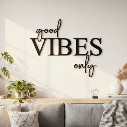 Good Vibes only – Holzschriftzug