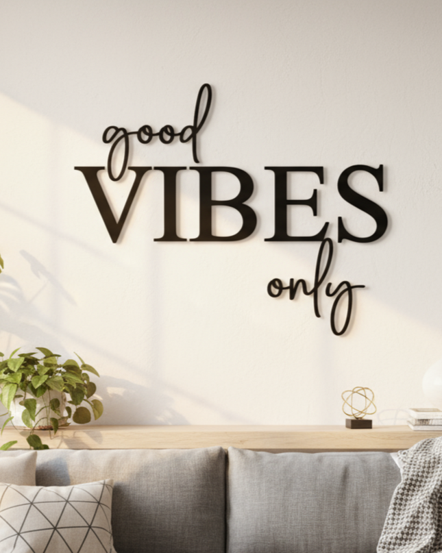 Good Vibes only – Holzschriftzug