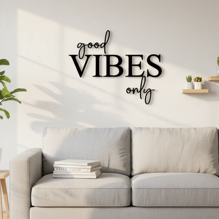 Good Vibes only – Holzschriftzug