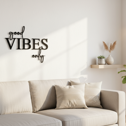 Good Vibes only – Holzschriftzug