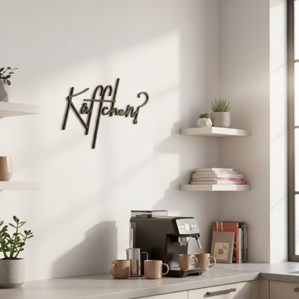 Käffchen? – Holzschriftzug