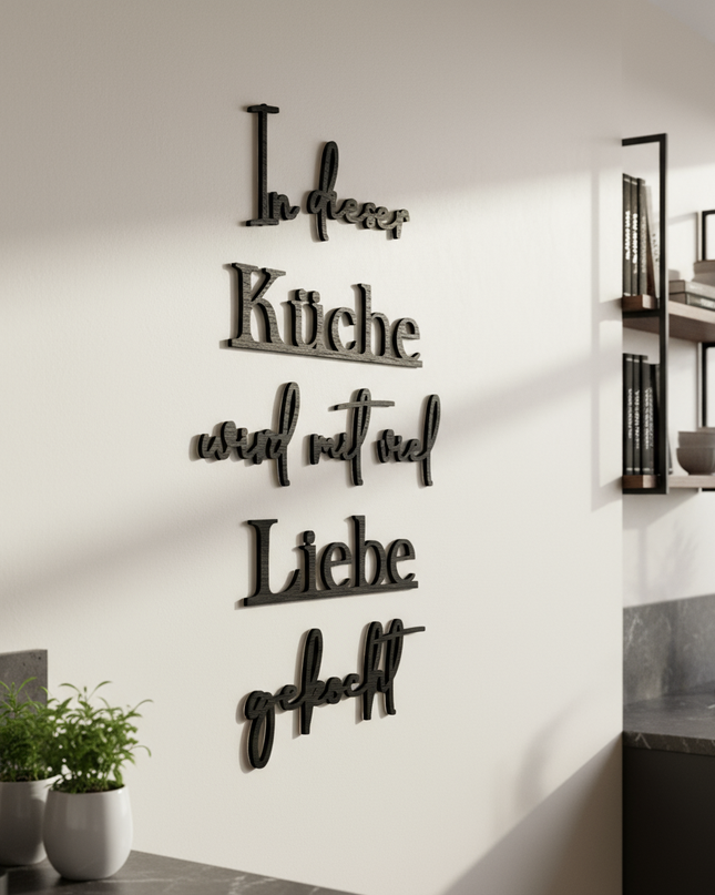 In dieser Küche wird mit viel Liebe gekocht – Holzschriftzug