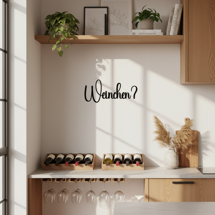 Weinchen? – Schriftzug aus Holz