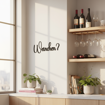 Weinchen? – Schriftzug aus Holz